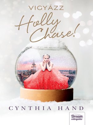 cover image of Vigyázz Holly Chase!